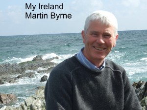 Martin Byrne, my ireland