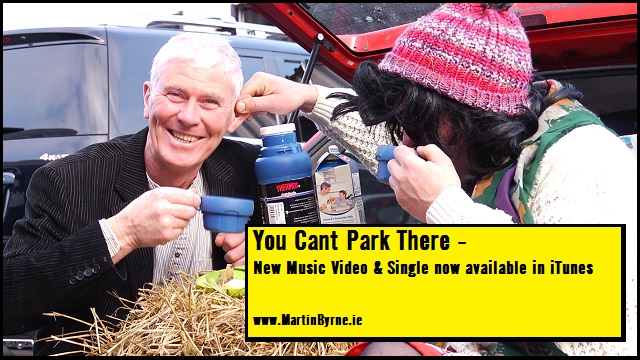 martin byrne, ireland music, you cant park there